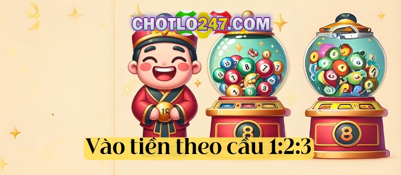 Vào tiền theo cầu 123